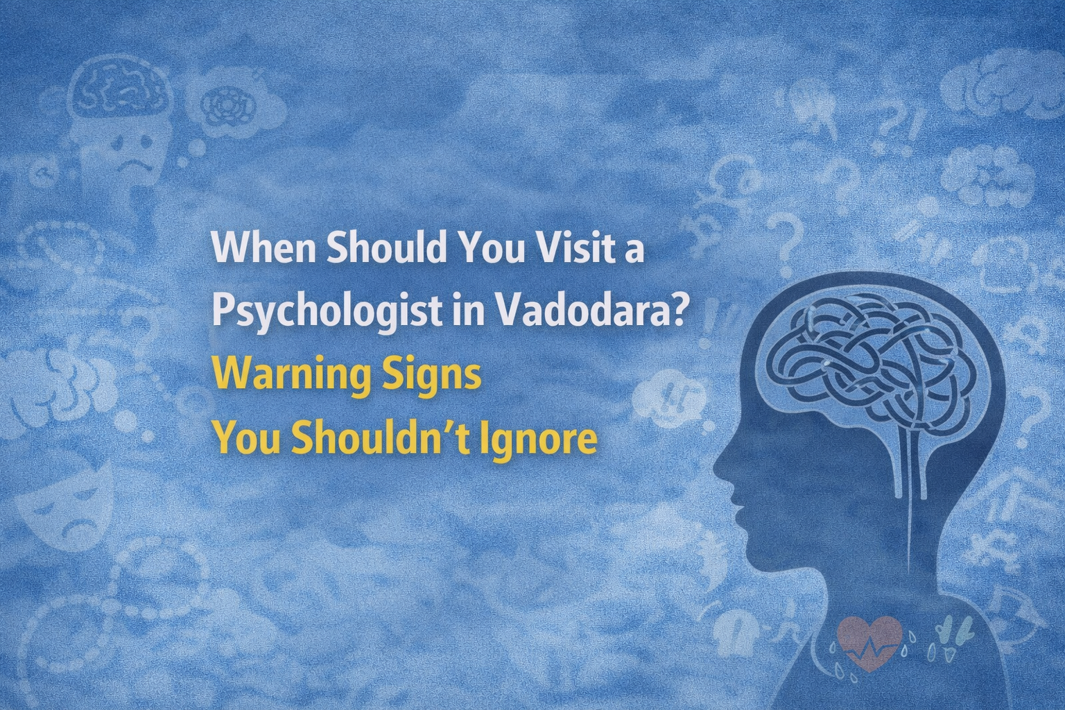 Psychologist in Vadodara