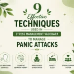 Stress Management Vadodara guide showing 9 effective ways to manage panic attacks through mindfulness, therapy, relaxation, and healthy habits.