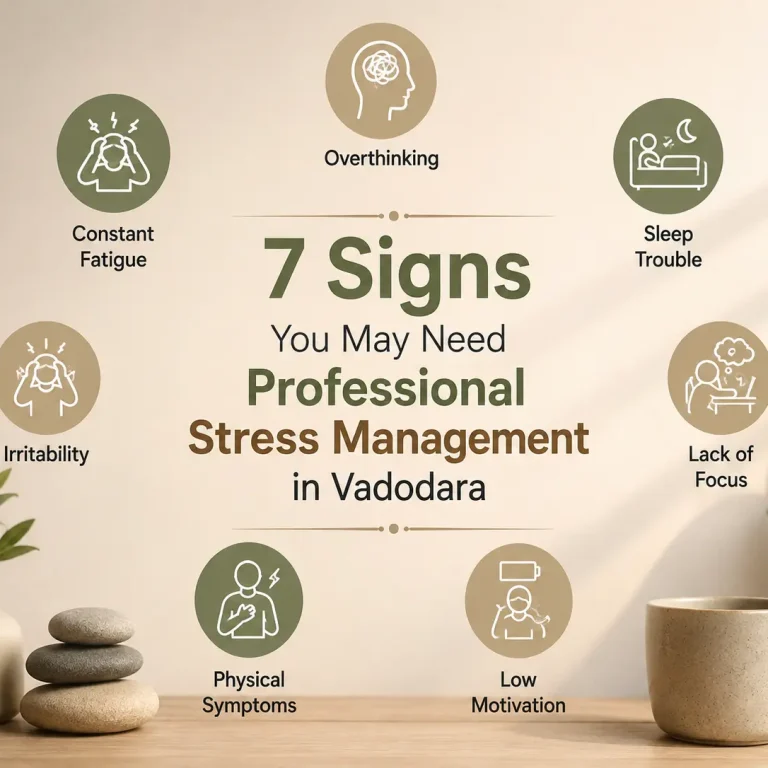 7 Signs You May Need Professional Stress Management in Vadodara